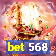 bet 568